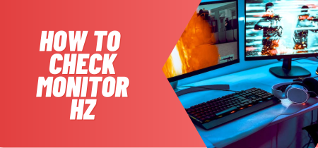 How to Check Monitor HZ?