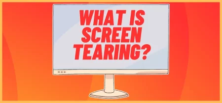 What is Screen Tearing? A Guide to Flawless Graphics