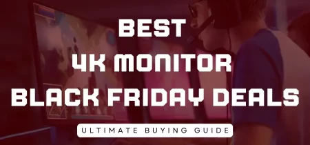 10 Best 4k Monitor Black Friday Deals (2023)