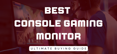 5 Best Console Gaming Monitor 2023