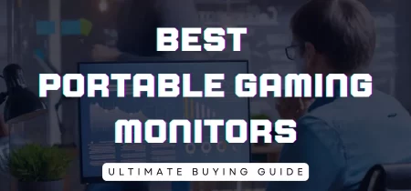 5 Best Portable Gaming Monitors (Tested) 2023