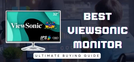 6 Best Viewsonic Monitor (Tested) 2023