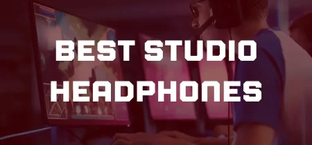 10 Best Studio Headphones 2023